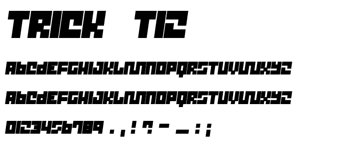 Trick  T12 font